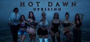 Hot Dawn Uprising