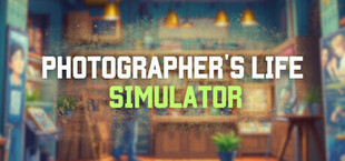 Photographer's Life Simulator