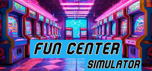 Fun Center Simulator