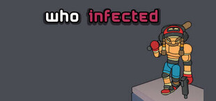 Who Infected ?