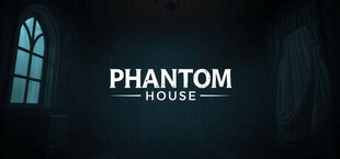 Phantom House