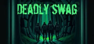 Deadly Swag