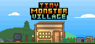 Tiny Monster Village