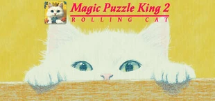 Magic Puzzle King 2: Rolling Cat