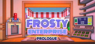 Frosty Enterprise: Prologue