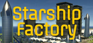 Starship Factory