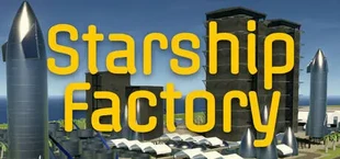 Starship Factory