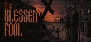 The Blessed Fool