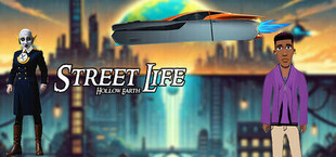 Street Life - Hollow Earth