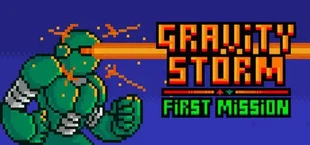 Gravity Storm: First Mission