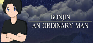 Bonjin ~ An Ordinary Man