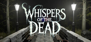 Whispers of the Dead