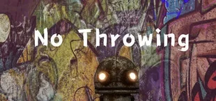 No throwing