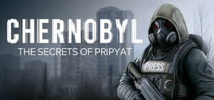 CHERNOBYL: The Secrets of Pripyat