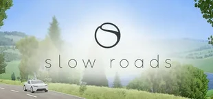 Slow Roads