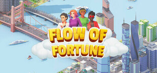 Flow of Fortune