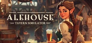 Alehouse Tavern Simulator