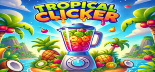 Tropical Clicker