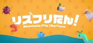 リズフリたん!Rhythmic Flip (Re)Turn