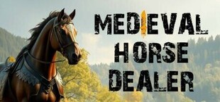 Medieval Horse Dealer Simulator