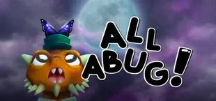 All Abug!