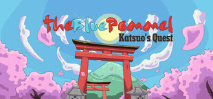 The Blue Pommel: Katsuo's Quest