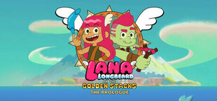 Lana Longbeard And The Golden Stacks - Prologue