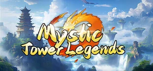 仙塔传说(Mystic Tower Legends)