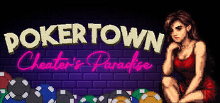 Pokertown: Cheater's Paradise