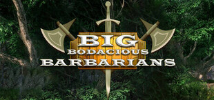 Big Bodacious Barbarians