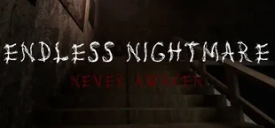 Endless Nightmare: Never Awaken