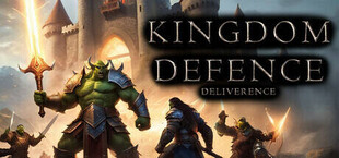 Kingdom Defense: Deliverance