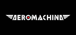 AEROMACHINA