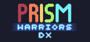 Prism Warriors DX