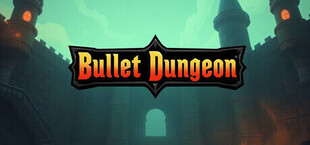 Bullet Dungeon