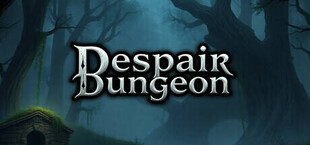 Despair Dungeon