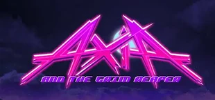 Axia and The Grim Reaper