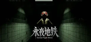 Eternal Night Metro