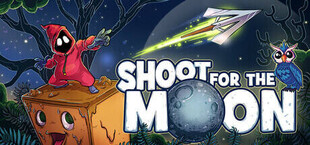 Shoot for the Moon