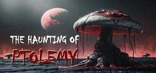 The Haunting of Ptolemy
