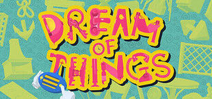 Dream of Things 物之梦