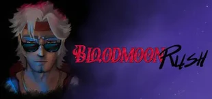 Bloodmoon Rush