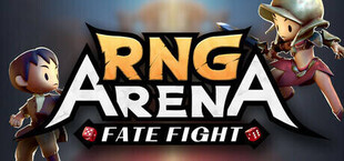 Rng Arena: Fate Fight