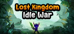 Lost Kingdom: Idle War