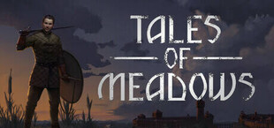 Tales of Meadows