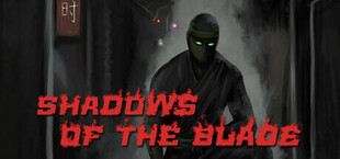 Shadows of the Blade