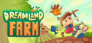 Dreamland Farm