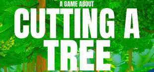 A Game About Cutting A Tree