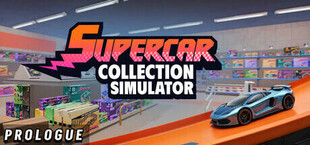 Supercar Collection Simulator: Prologue