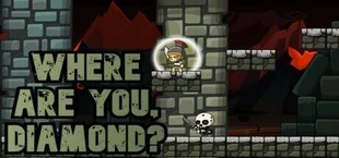 Where are you, Diamond
